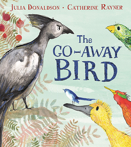 The Go-Away Bird: Julia Donaldson and Friends Broadcast 