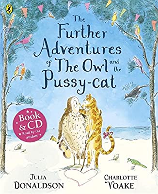 The Further Adventures of the Owl and the Pussy-cat