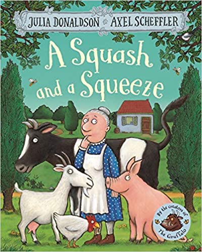 A Squash And A Squeeze Julia Donaldson