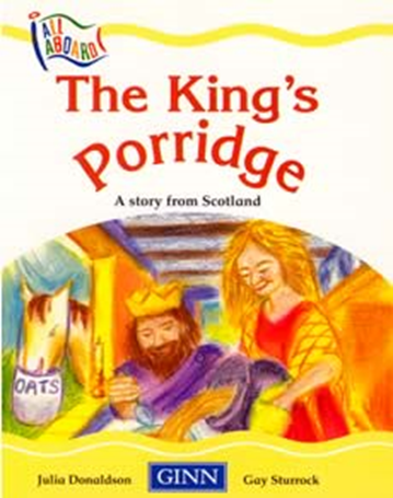 The King’s Porridge