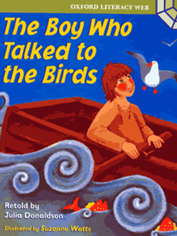 The Boy Who Talked to the Birds