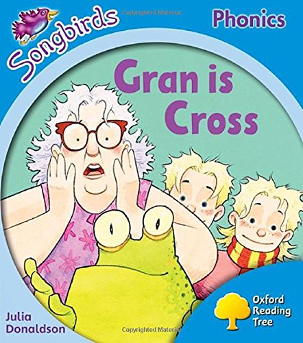 Gran is cross